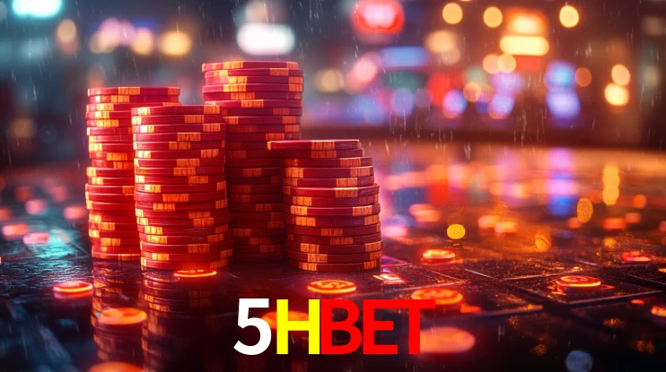 Explore as vantagens do 5HBET: serviço profissional e confiabilidade